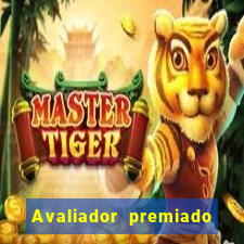 Avaliador premiado reclame aqui